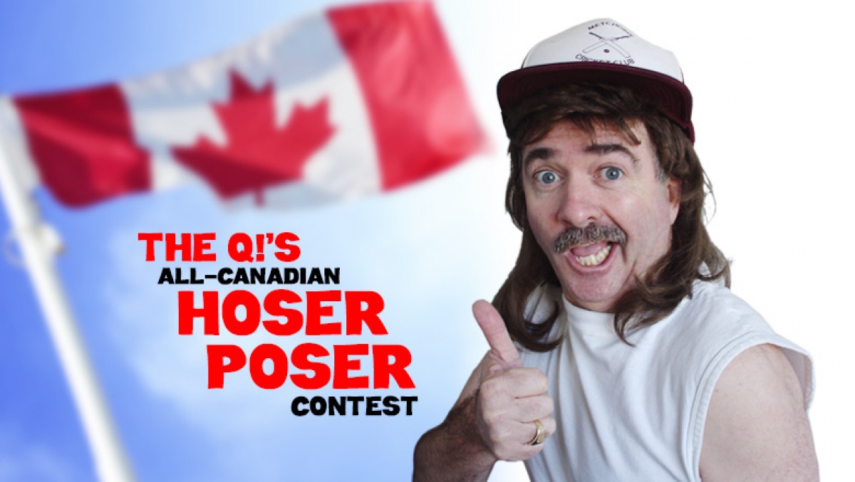 All Canadian Hoser Poser Contest