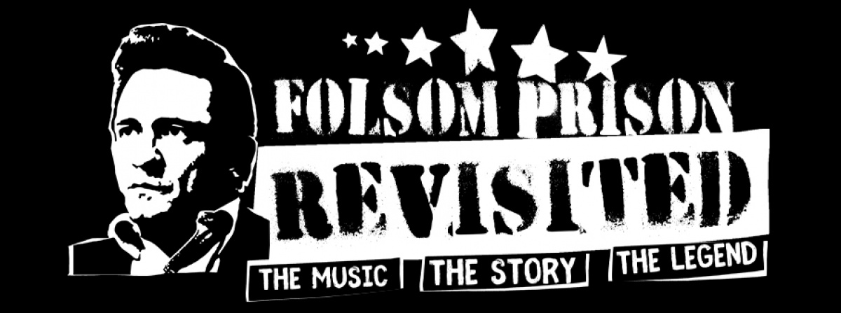 Win Tickets to Folsom Prison Revisited!